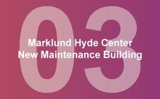 Marklund Hyde Center New Maintenance Building