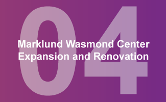 Marklund Wasmond Center Expansion and Renovation