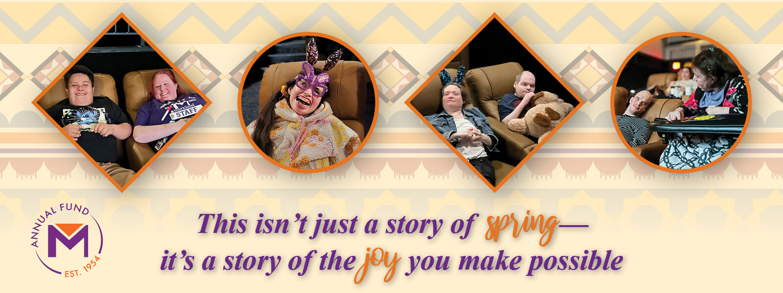 FY25 May Direct Donor Appeal This isn't just a story of spring - it's a story of the joy you make possible
